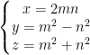 \left\{\begin{matrix} x=2mn & \\ y=m^{2}-n^{2} & \\ z=m^{2}+n^{2} & \end{matrix}\right.