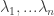 \lambda_1, ... \lambda_n
