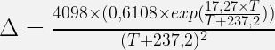 \Delta = \frac{4098 \times (0,6108 \times exp(\frac{17,27 \times T}{T + 237,2}))}{(T + 237,2)^2}