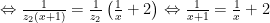 Leftrightarrow frac{1}{{{z}_{2}}(x+1)}=frac{1}{{{z}_{2}}}left( frac{1}{x}+2 right)Leftrightarrow frac{1}{x+1}=frac{1}{x}+2