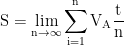 \displaystyle{{\rm{S}} = \mathop {\lim }\limits_{{\rm{n}} \to \infty } \mathop \sum \limits_{{\rm{i}} = 1}^{\rm{n}} {{\rm{V}}_{\rm{A}}}\frac{{\rm{t}}}{{\rm{n}}}}