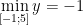 displaystyle underset{left[ -1;5 right]}{mathop{min }},y=-1