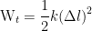 displaystyle {{text{W}}_{t}}=frac{1}{2}k{{left( Delta l right)}^{2}}