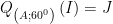 displaystyle {{Q}_{left( A;{{60}^{0}} right)}}left( I right)=J