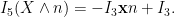 \displaystyle I_5 (X \wedge n) = -I_3 \mathbf{x} n + I_3.