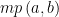 displaystyle mpleft( a,b right)