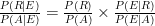 \frac{P(R|E)}{P(A|E)}=\frac{P(R)}{P(A)} \times \frac{P(E|R)}{P(E|A)} 