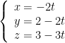left{ begin{array}{l}x=-2t\y=2-2t\z=3-3tend{array} right.