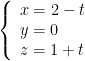 left{ begin{array}{l}x=2-t\y=0\z=1+tend{array} right.