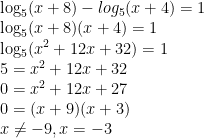 \log_5(x+8) - log_5(x+4)= 1\\  \log_5(x+8)(x+4)=1\\  \log_5(x^2+12x+32)=1\\  5=x^2+12x+32\\  0=x^2+12x+27\\  0=(x+9)(x+3)\\  x\neq -9, x=-3