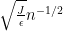 {\sqrt{\frac{J}{\epsilon}} n^{-1/2}}