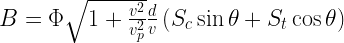 B = \Phi\sqrt {1 + \frac{v^2}{v_p^2}}\frac d v \left(S_c\sin\theta + S_t\cos\theta\right)