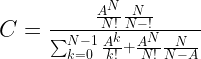 C=\frac{\frac{A^N}{N!}\frac{N}{N-!}}{\sum_{k=0}^{N-1} \frac{A^k}{k!} + \frac{A^N}{N!} \frac{N}{N-A}}