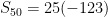 S_{50} = 25( -123)