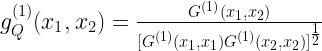 g^{(1)}_Q(x_1,x_2)=\frac{G^{(1)}(x_1,x_2)}{[G^{(1)}(x_1,x_1)G^{(1)}(x_2,x_2)]^{\frac{1}{2}}}