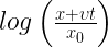logleft( frac { x+upsilon t }{ { x }_{ 0 } } right) 