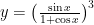 y={{left( frac{sin x}{1+cos x} right)}^{3}}