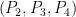 (P_2,P_3,P_4)