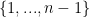 \{1,...,n-1\}
