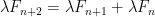 \lambda F_{n+2}=\lambda F_{n+1}+\lambda F_n