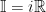\mathbb{I}=i\mathbb{R}