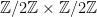 \mathbb{Z}/2\mathbb{Z}\times \mathbb{Z}/2\mathbb{Z}