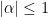 |\alpha|\leq 1