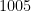 1005