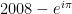 2008-e^{i\pi}
