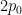 2p_0