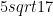 5sqrt{17}