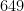 649