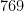 769