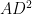 AD^2