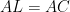 AL=AC