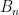 B_n