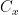 C_x