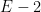 E-2