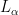 L_\alpha