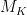 M_K