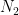 N_2