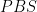 PBS