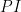 PI