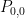 P_{0,0} 