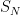 S_N