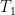 T_{1}