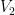 V_2
