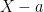 X-a