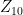 Z_{10}