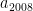 a_{2008}